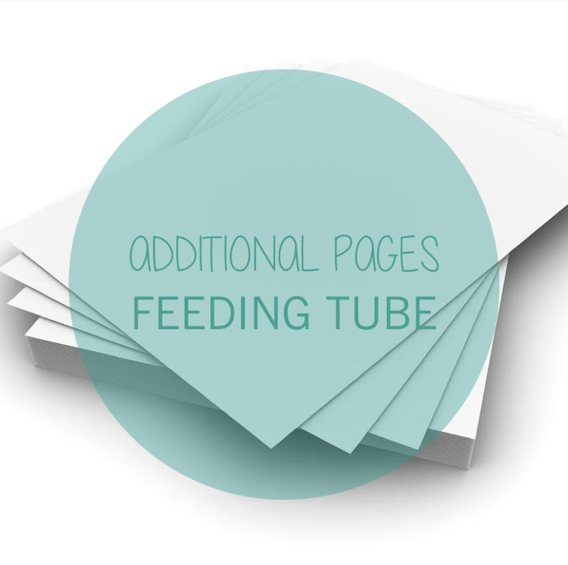 Feeding Tube - 'Mini' Additional Pages